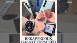 Review Eksklusif: 4 Produk Samsung Terbaru di New York