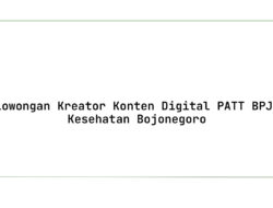 Lowongan Kreator Konten Digital PATT BPJS Kesehatan Bojonegoro Tahun 2025 (Lamar Sekarang)