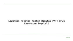 Lowongan Kreator Konten Digital PATT BPJS Kesehatan Boyolali