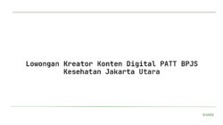 Lowongan Kreator Konten Digital PATT BPJS Kesehatan Jakarta Utara