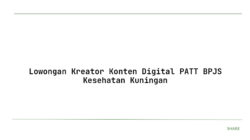 Lowongan Kreator Konten Digital PATT BPJS Kesehatan Kuningan