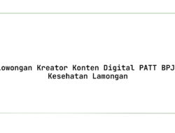 Lowongan Kreator Konten Digital PATT BPJS Kesehatan Lamongan Tahun 2025