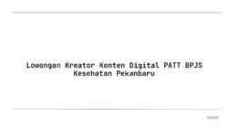 Lowongan Kreator Konten Digital PATT BPJS Kesehatan Pekanbaru