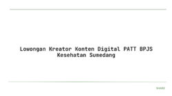 Lowongan Kreator Konten Digital PATT BPJS Kesehatan Sumedang