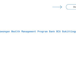 Lowongan Wealth Management Program Bank BCA Bukittinggi Tahun 2025 (Resmi)
