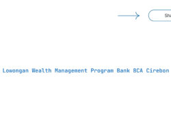 Lowongan Wealth Management Program Bank BCA Cirebon Tahun 2025 (Lamar Sekarang)