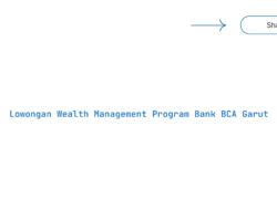 Lowongan Wealth Management Program Bank BCA Garut Tahun 2025 (Apply Now)