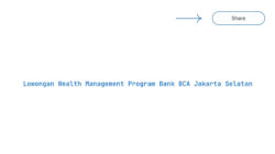 Lowongan Wealth Management Program Bank BCA Jakarta Selatan