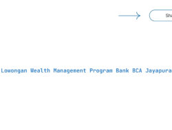 Lowongan Wealth Management Program Bank BCA Jayapura Tahun 2025 (Apply Now)