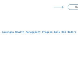 Lowongan Wealth Management Program Bank BCA Kediri Tahun 2025