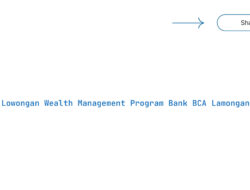 Lowongan Wealth Management Program Bank BCA Lamongan Tahun 2025 (Apply Now)