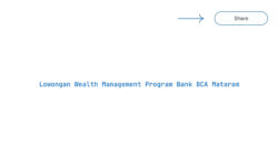 Lowongan Wealth Management Program Bank BCA Mataram