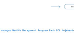 Lowongan Wealth Management Program Bank BCA Mojokerto Tahun 2025