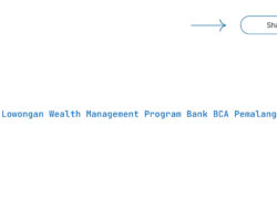 Lowongan Wealth Management Program Bank BCA Pemalang Tahun 2025 (Resmi)