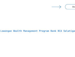 Lowongan Wealth Management Program Bank BCA Salatiga Tahun 2025