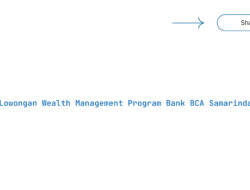 Lowongan Wealth Management Program Bank BCA Samarinda Tahun 2025 (Lamar Sekarang)