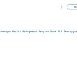 Lowongan Wealth Management Program Bank BCA Temanggung Tahun 2025 (Resmi)