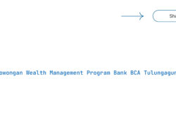 Lowongan Wealth Management Program Bank BCA Tulungagung Tahun 2025 (Lamar Sekarang)