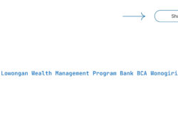 Lowongan Wealth Management Program Bank BCA Wonogiri Tahun 2025 (Apply Now)