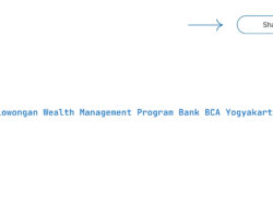 Lowongan Wealth Management Program Bank BCA Yogyakarta Tahun 2025 (Apply Now)